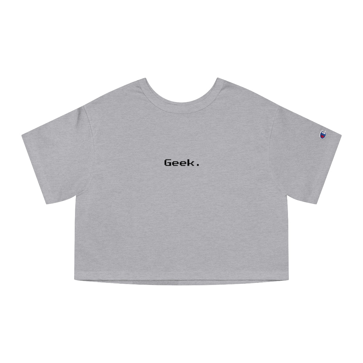 Geek. (8-bit) - Champion Women's Heritage Cropped T-Shirt