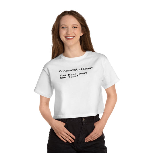 Congratulations! You have beat the game! (8-bit) - Champion Women's Heritage Cropped T-Shirt